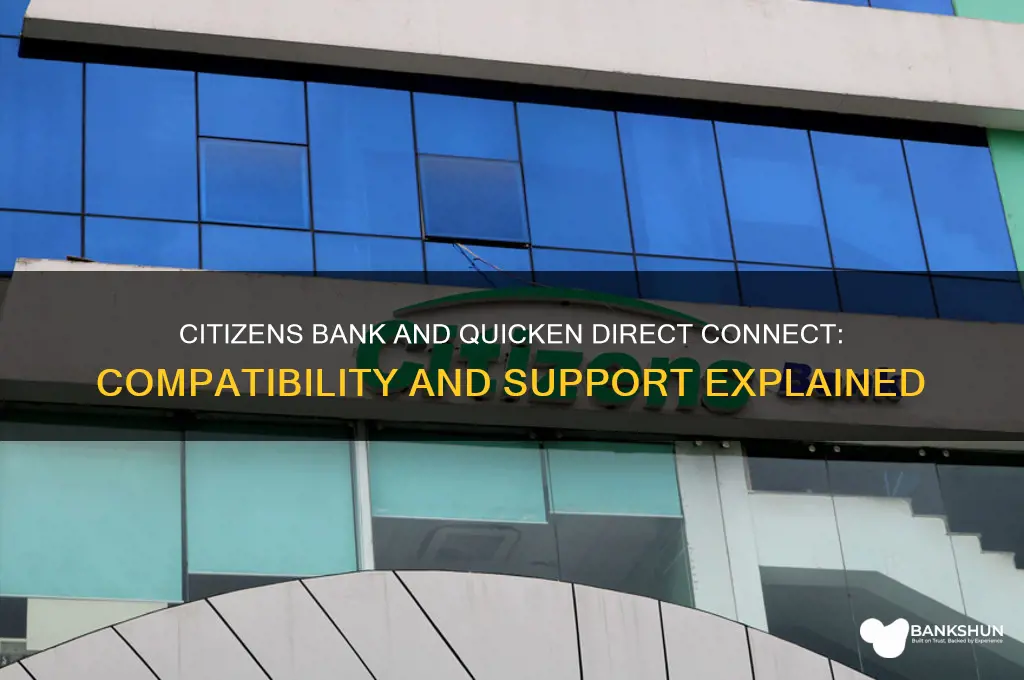 does citizens banks support quicken direct connect