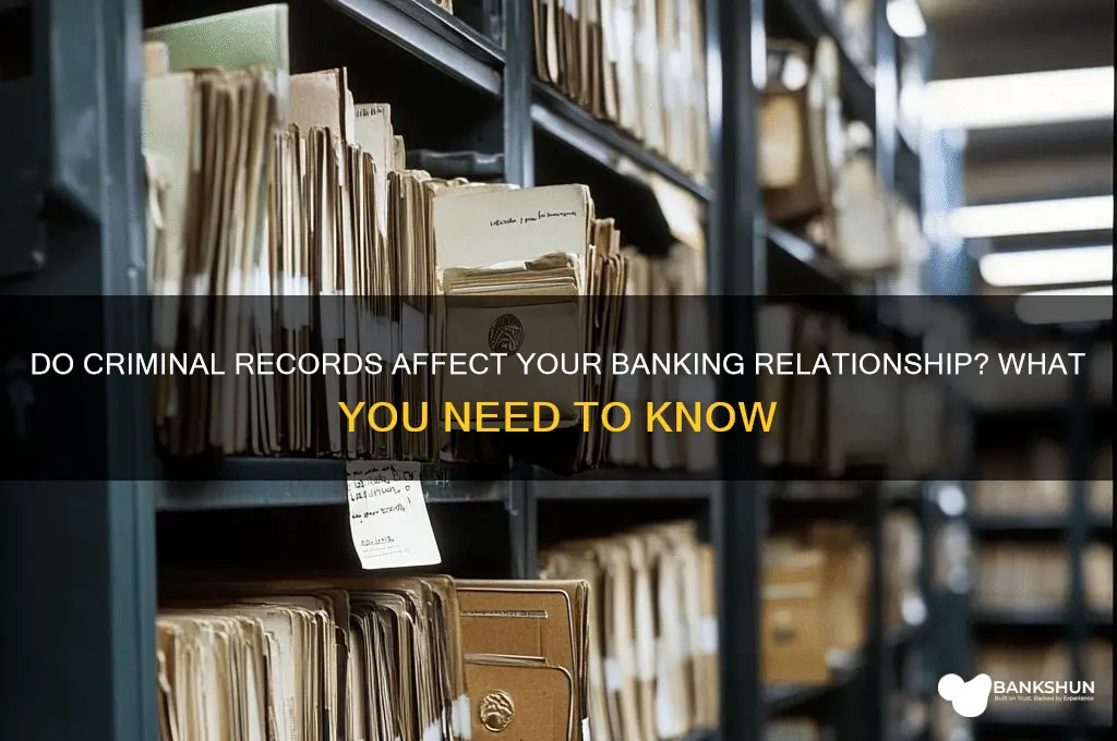 does criminal records report to my bank