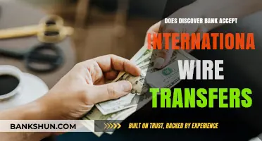 Does Discover Bank Accept International Wire Transfers? A Comprehensive Guide