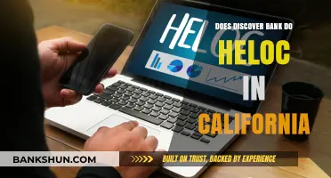 Does Discover Bank Offer HELOC in California? A Comprehensive Guide