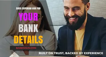 Does Experian Require Your Bank Details? Understanding Their Verification Process