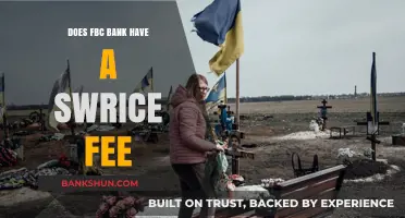 Does FBC Bank Charge a Swift Fee? A Comprehensive Guide