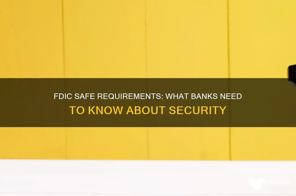 does fdic have specifications for bank safes