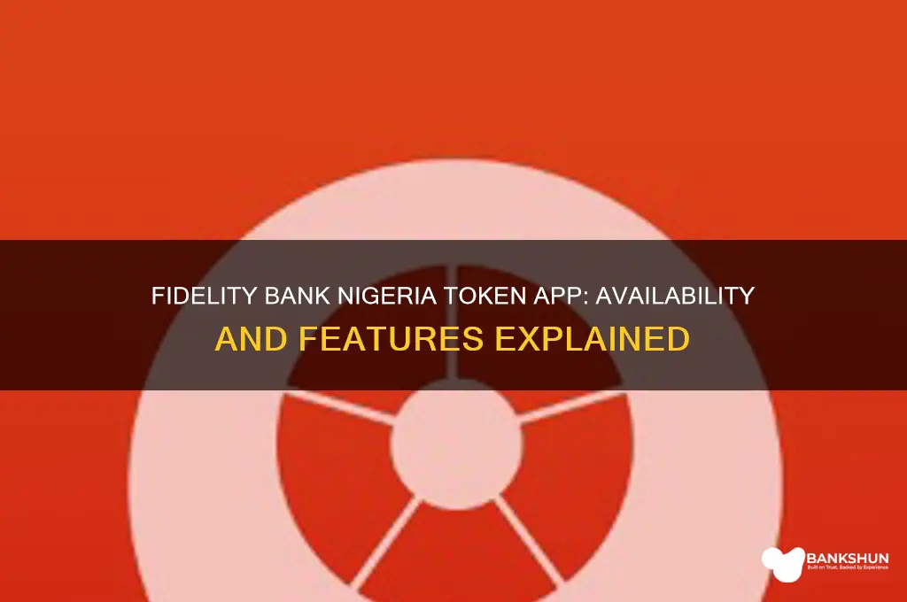 does fidelity bank noigeria have token app