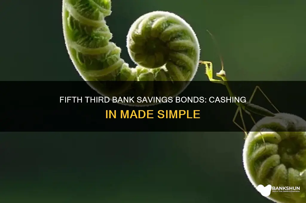 does fifth third bank cash savings bonds