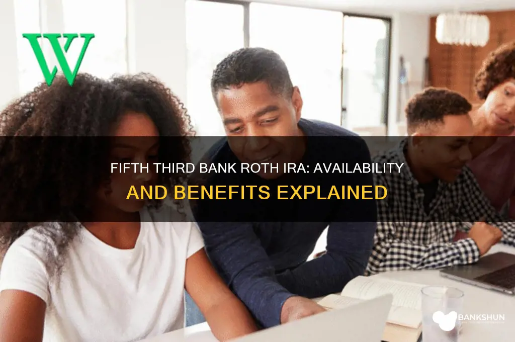 does fifth third bank have roth ira