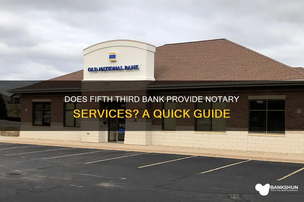 does fifth third bank offer notary services