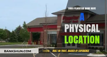 Does Flagstar Bank Have Physical Branches Near You? Find Out