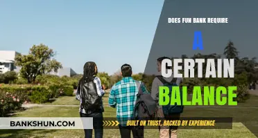 Does Fun Bank Require a Minimum Balance? Exploring the Facts