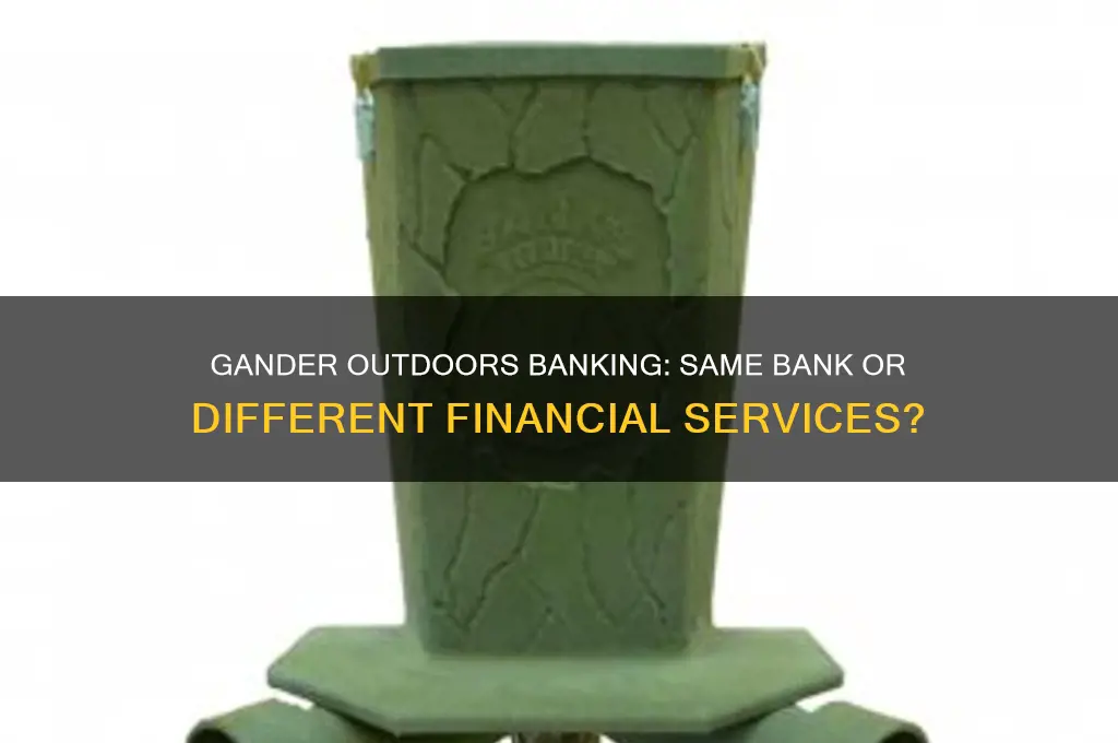 does gander outdoors have the same bank