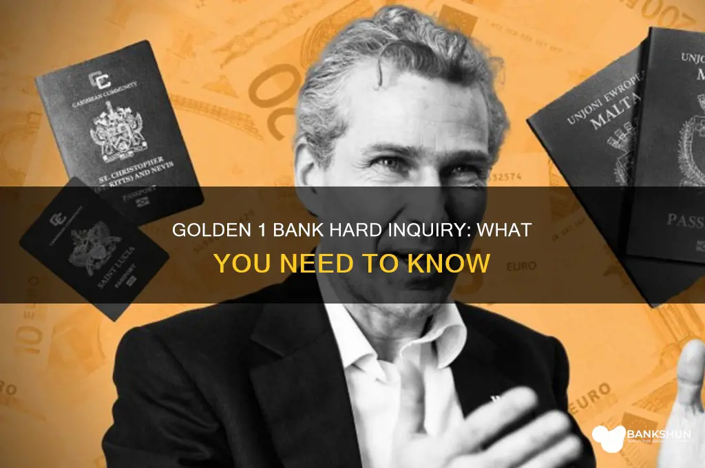 does golden 1 bank do hard inquiry
