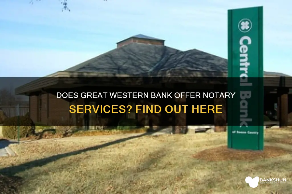 does great western bank have a notary