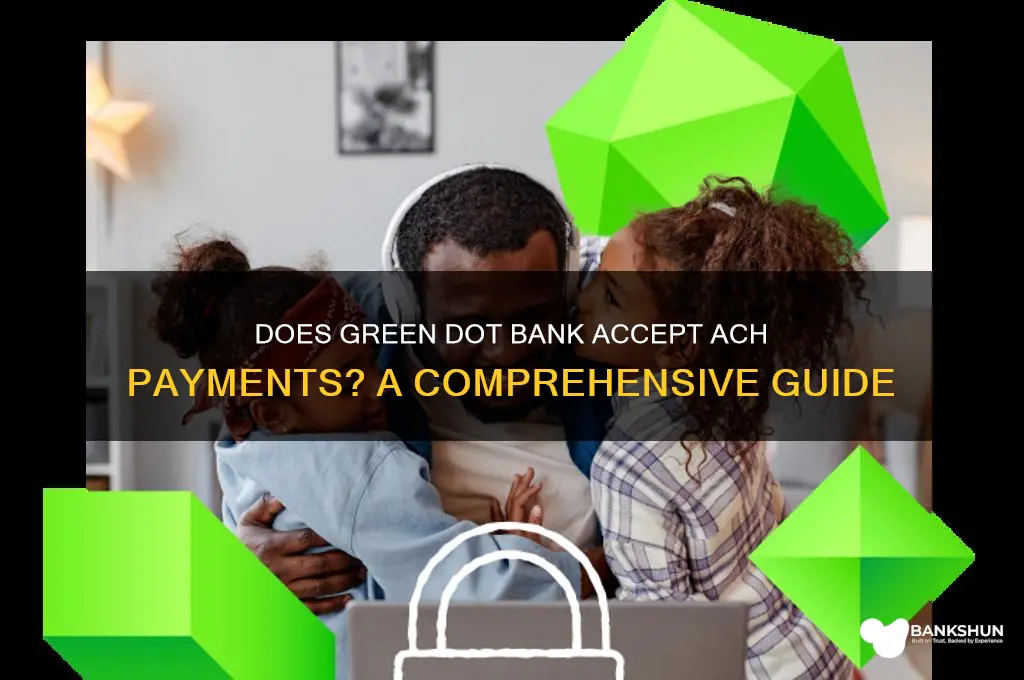 does green dot bank accept ach payments