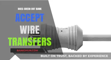 Does Green Dot Bank Accept Wire Transfers? A Comprehensive Guide