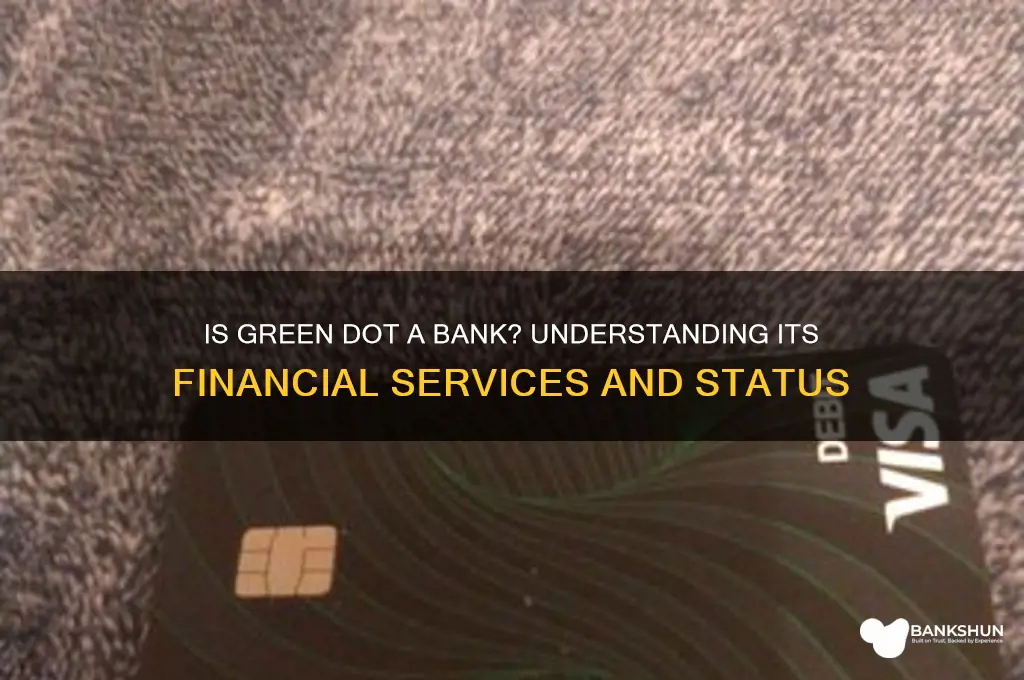 does green dot count as a bank