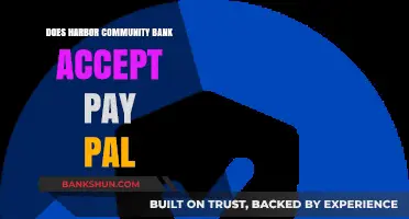 Does Harbor Community Bank Accept PayPal? A Comprehensive Guide