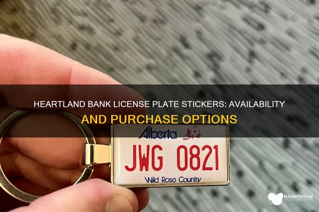 does heartland bank sell license plate stickers