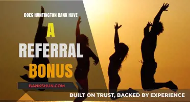 Huntington Bank Referral Bonus: How to Earn Rewards for Referrals