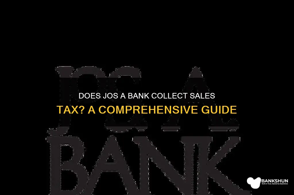 does jos a bank collect sales tax