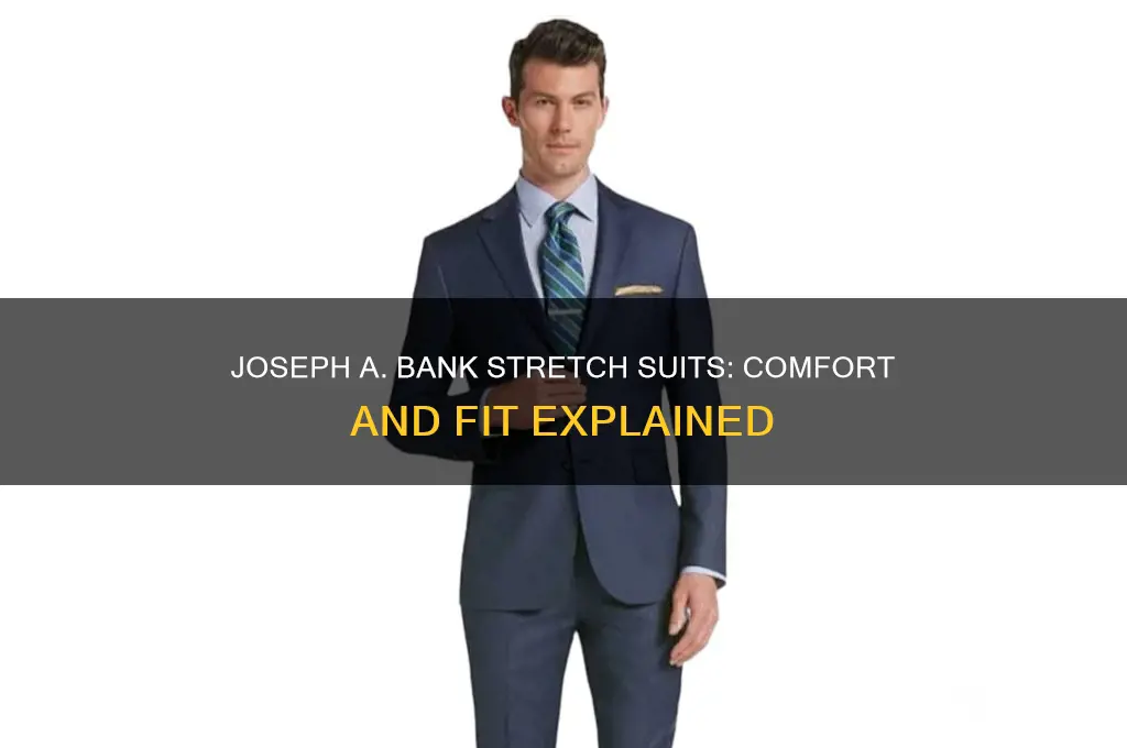 does joseph a bank have stretch suits