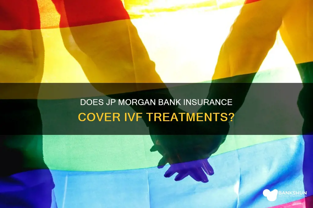 does jp morgan bank insurance offer ivf