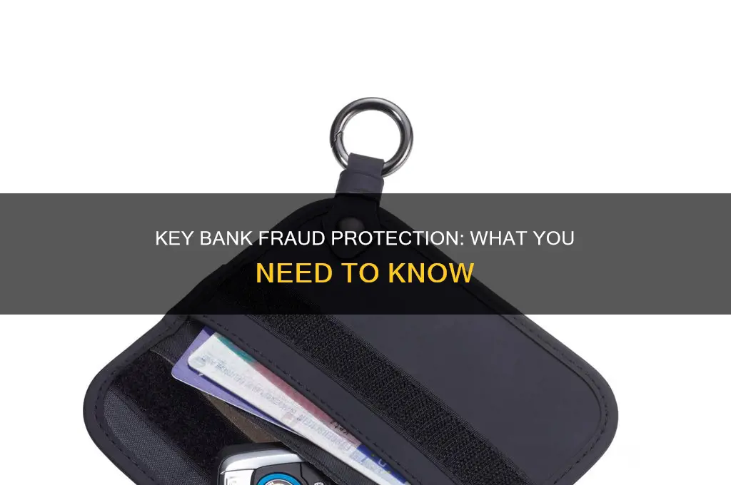does key bank have a fraud protection