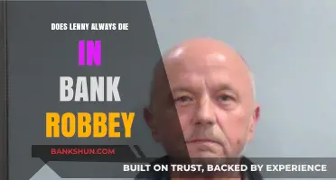 Does Lenny's Fate Seal in Every Bank Robbery Attempt?