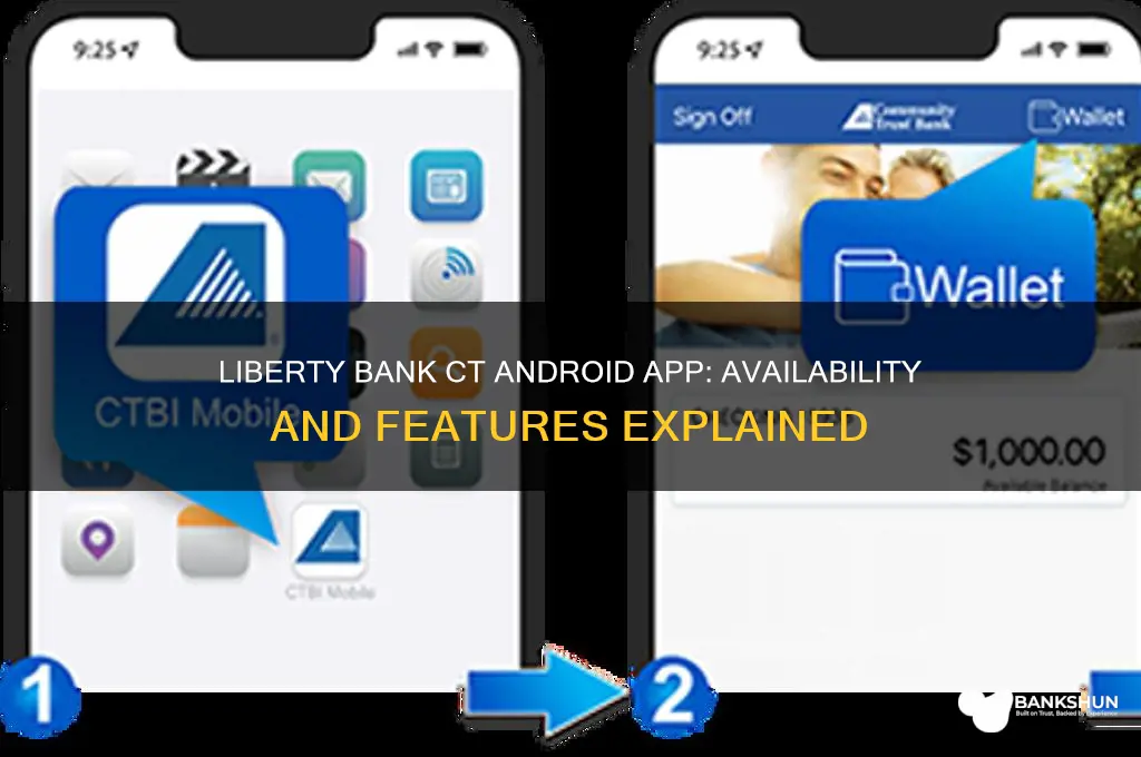 does liberty bank ct have android app