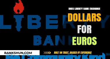 Liberty Bank's Currency Exchange: Dollars to Euros Conversion Explained