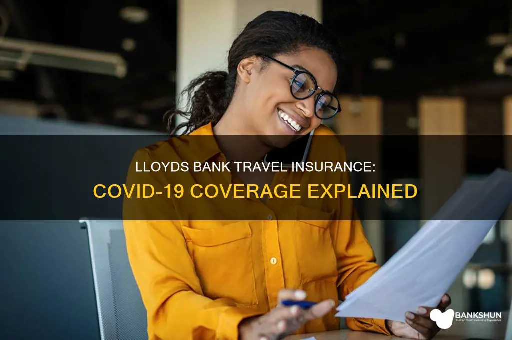 does lloyds bank travel insurance cover covid