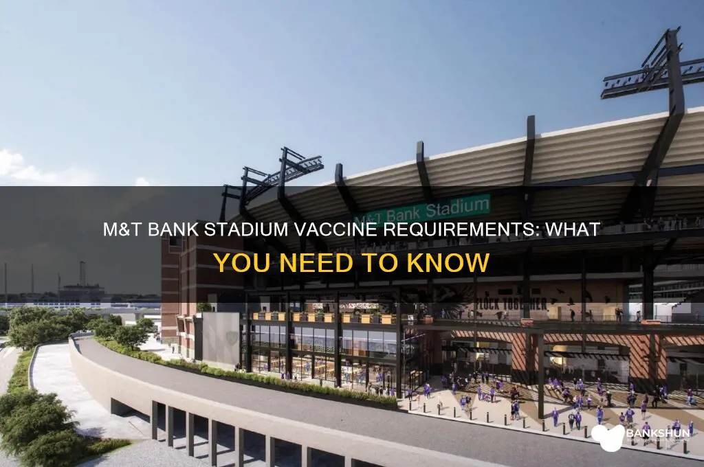does m&t bank stadium require vaccine