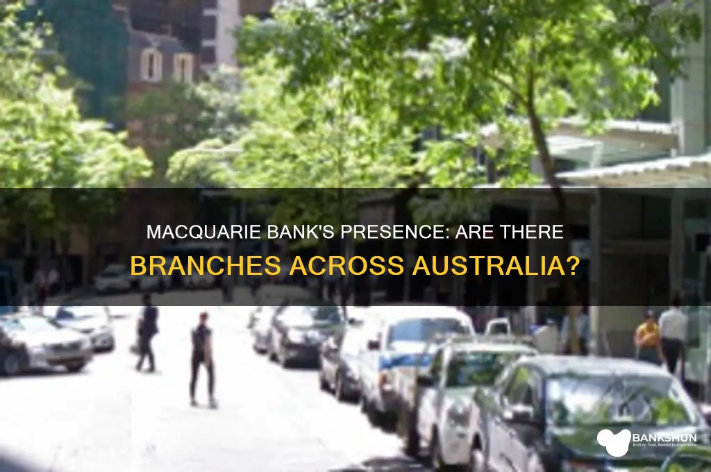 does macquarie bank have branches in australia