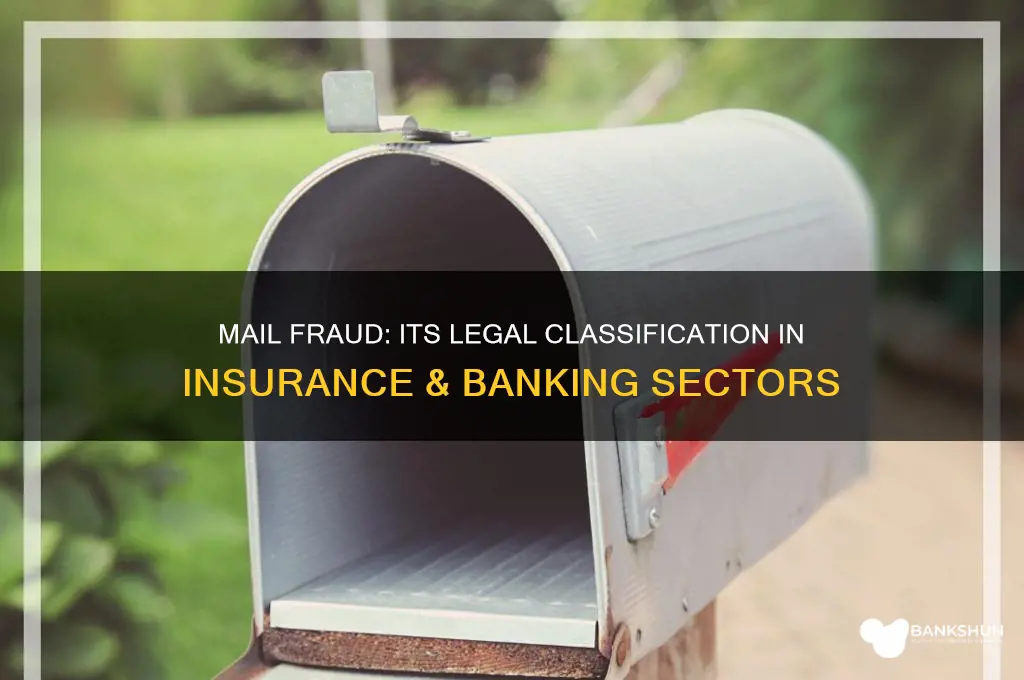 does mail fraud come under ins & banking