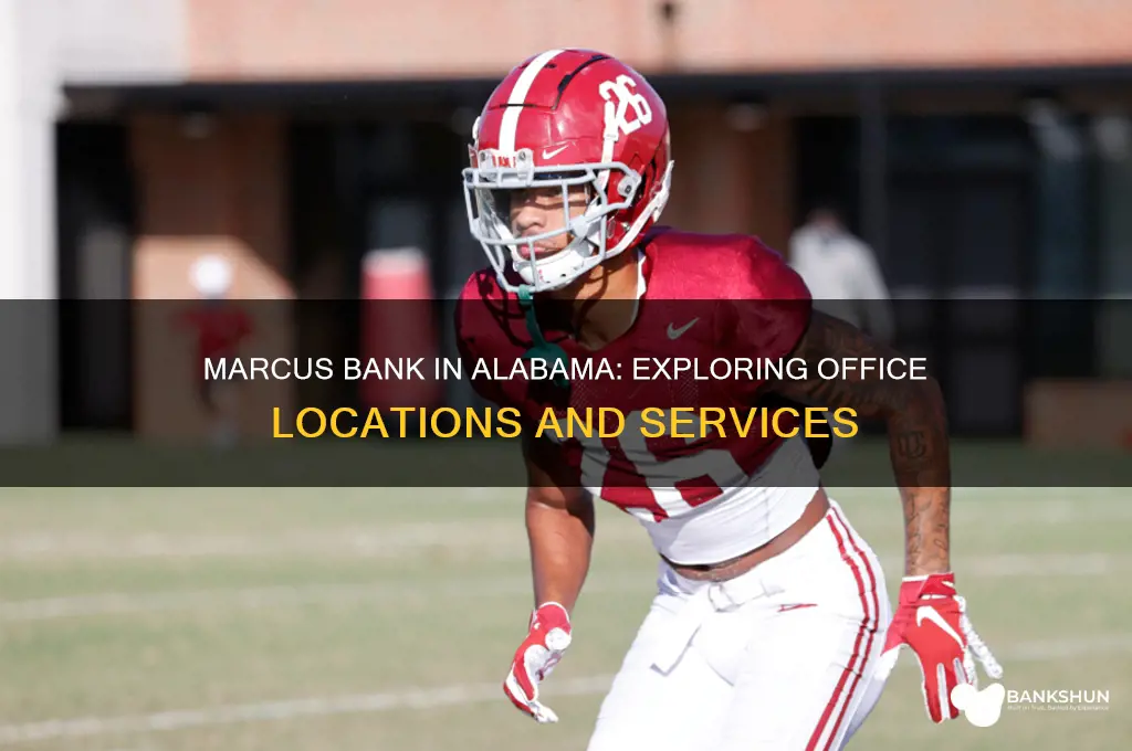 does marcus bank have a office alabama