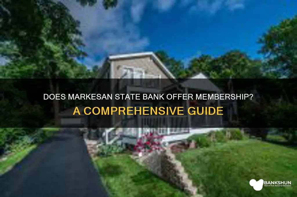 does markesan state bank have a membership