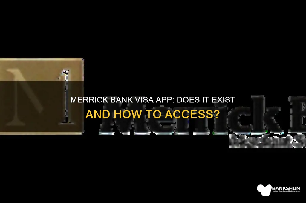 does merrick bank visa have an app