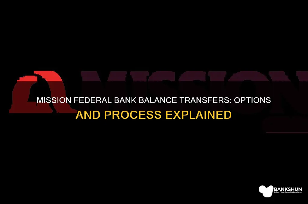does mission federal bank do balance transfers
