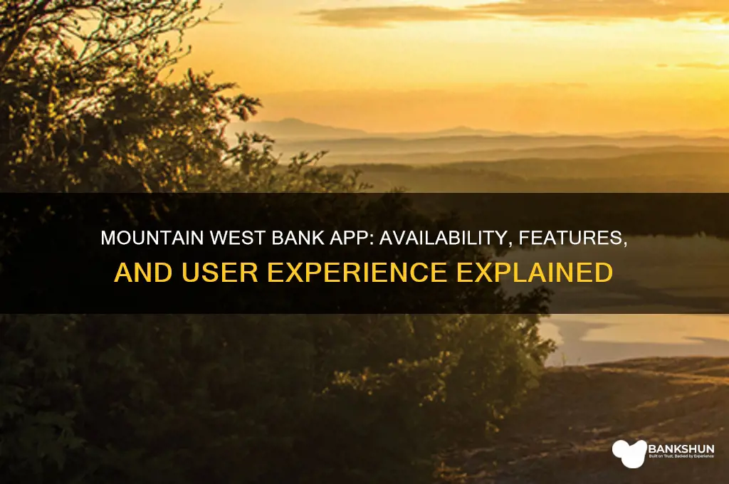 does mountain west bank have an app