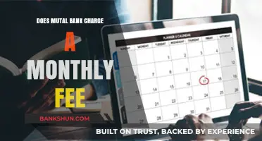 Does Mutual Bank Charge Monthly Fees? A Comprehensive Guide