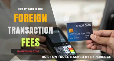 Avoid Hidden Costs: Understanding Foreign Transaction Fees at Your Bank