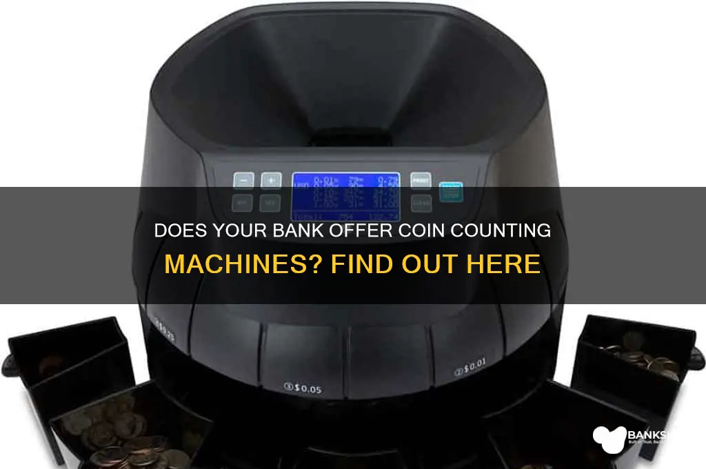 does my bank have a coin machine