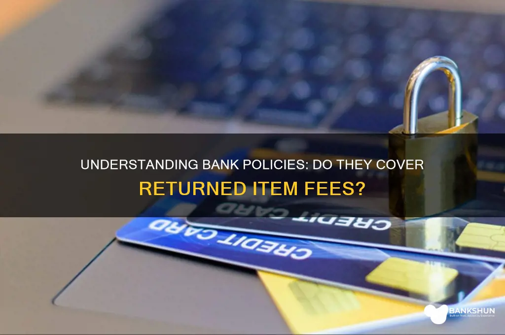 does my bank pay for returned items