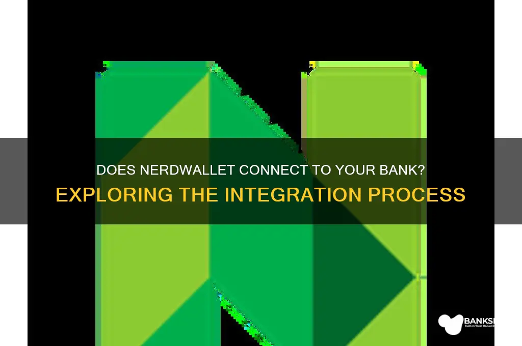 does nerd wallet connect to your bank