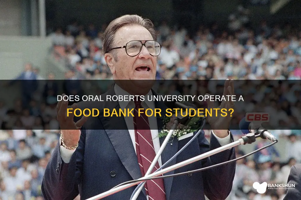 does oral roberts have a food bank