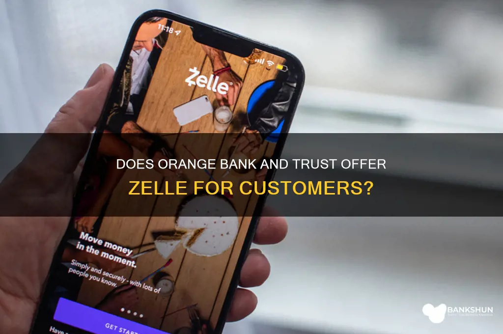 does orange bank and trust have zelle