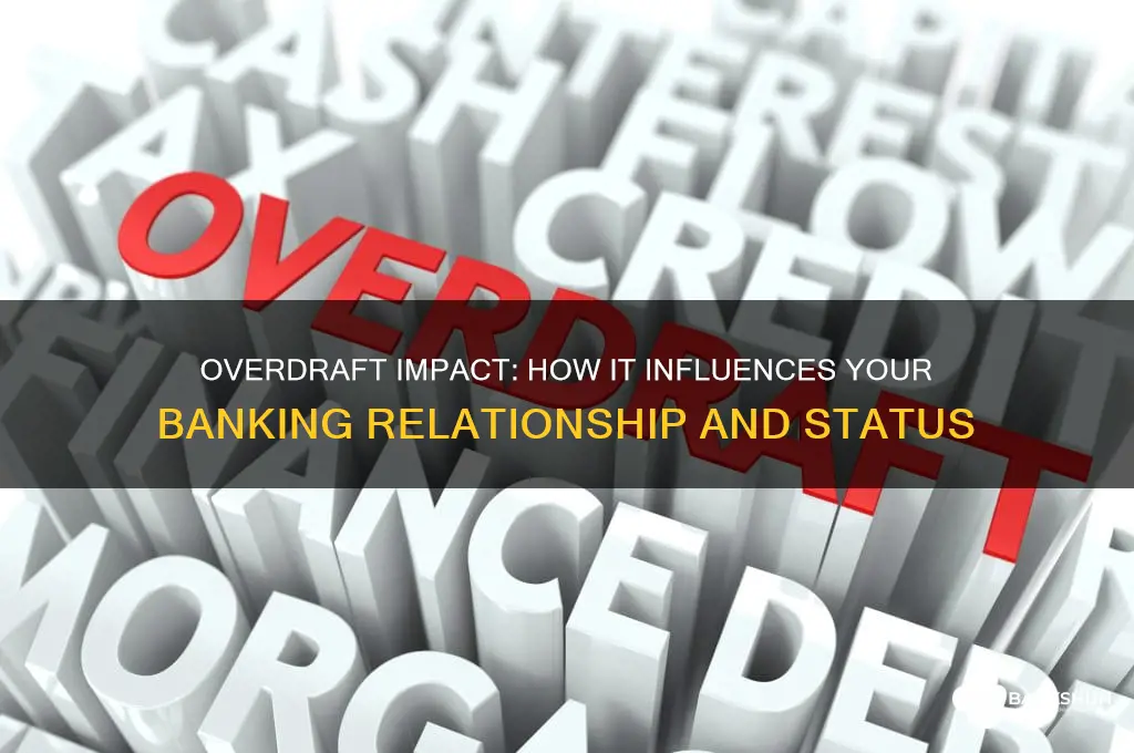 does overdraft affect your status at bank