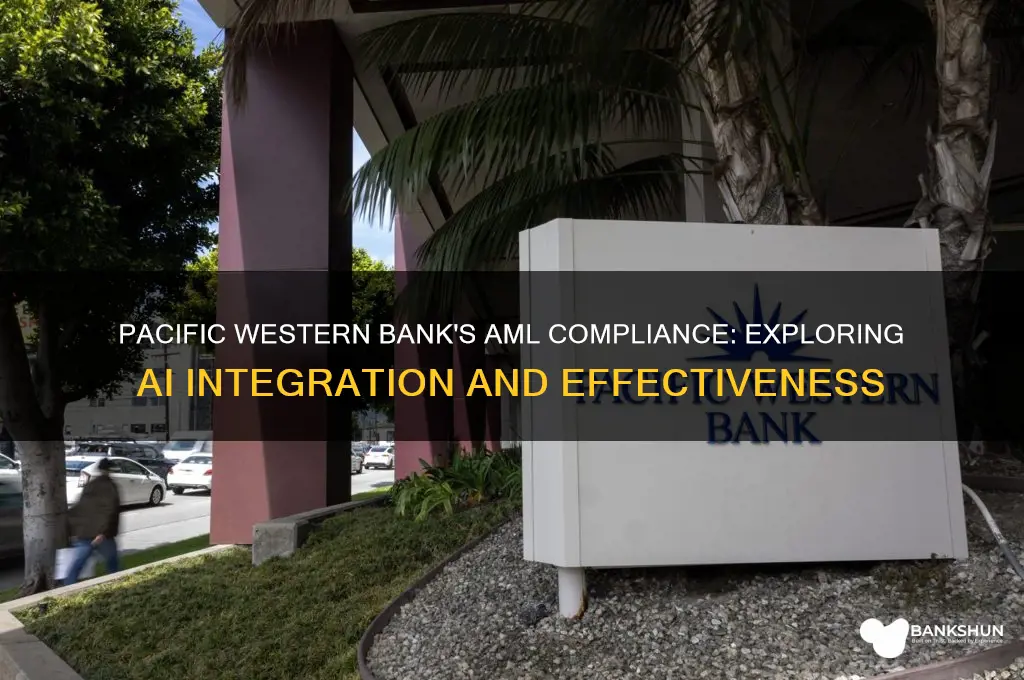 does pacific western bank have aml ai
