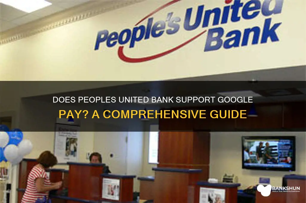 does peoes united bank support g pay