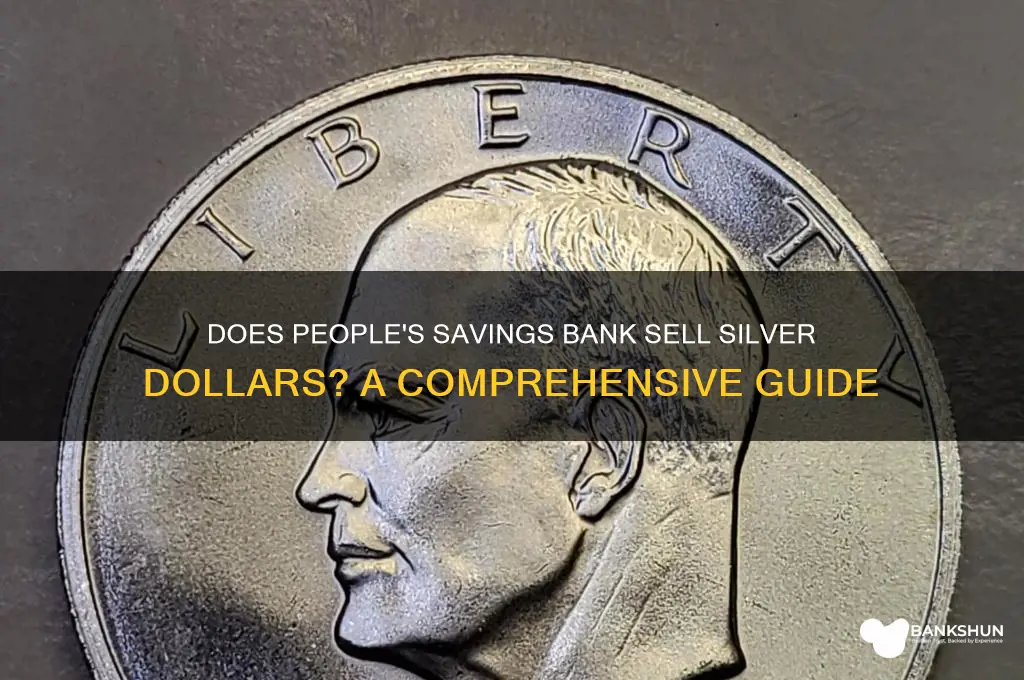 does people savings bank sell silver dollar