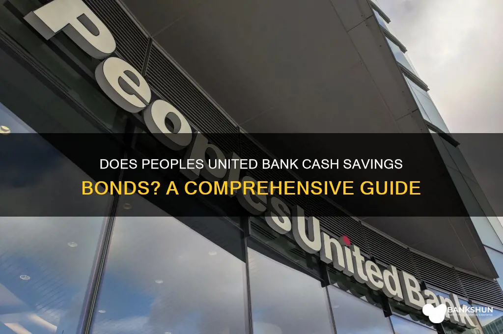 does peoples united bank cash savings bonds